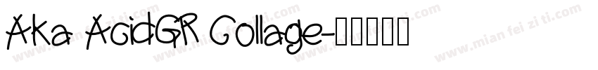 Aka AcidGR Collage字体转换